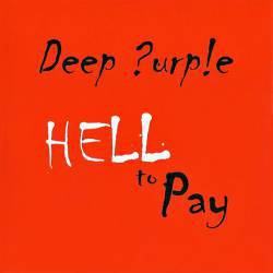 Deep Purple : Hell to Pay